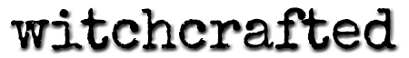 witchcrafted
